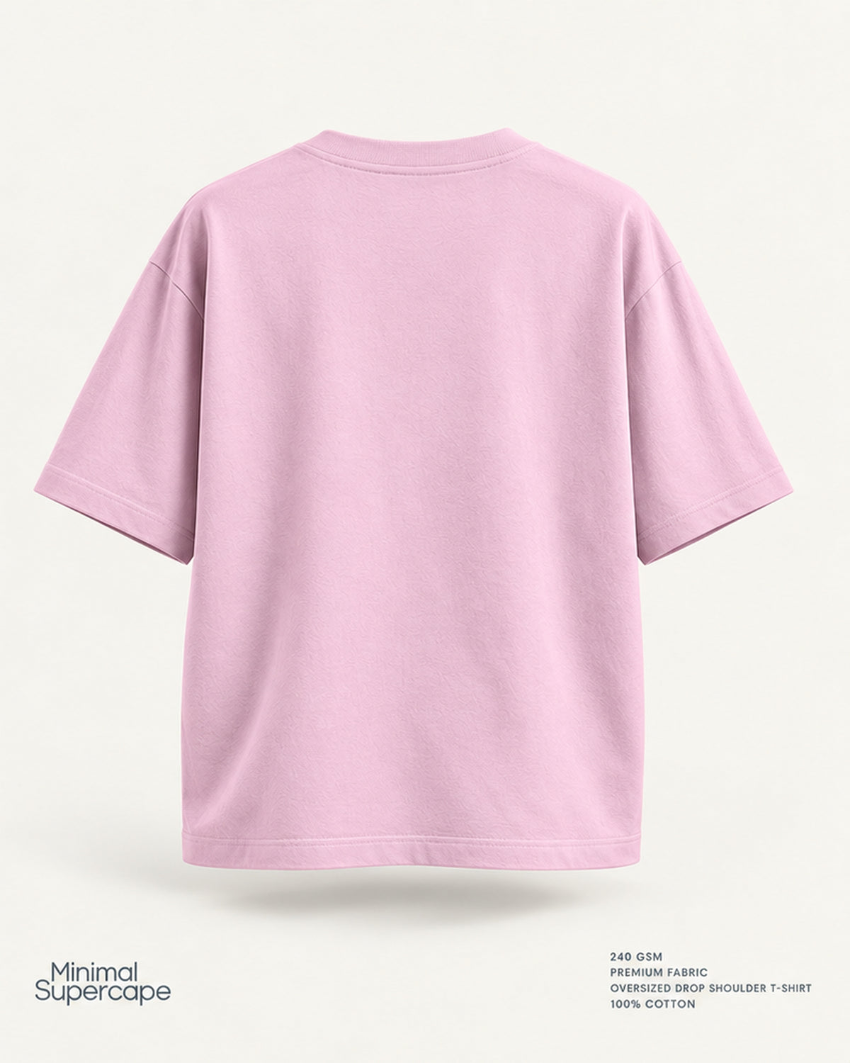 Minimal Baby Pink Oversized T-Shirt – premium plain back view; 240 GSM premium fabric, oversized drop shoulder T-shirt, 100% cotton