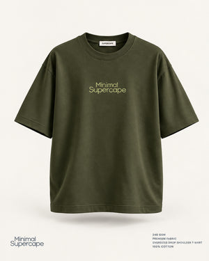 Minimal Olive Green Oversized T-Shirt – premium front view with Minimal Supercape chest typography and SuperCape neck label; 240 GSM premium fabric, oversized drop shoulder T-shirt, 100% cotton