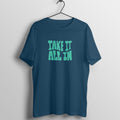 Take It All In Regular Fit Unisex